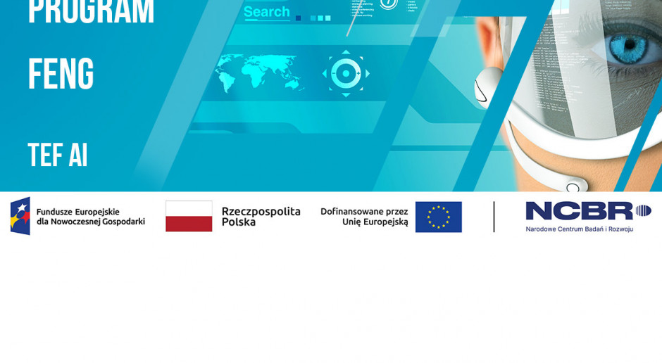 Fundusze Europejskie dla rozwoju godnej zaufania sztucznej inteligencji w konkursie NCBR