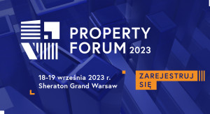 Polski rynek nieruchomości pod lupą. Wkrótce Property Forum 2023