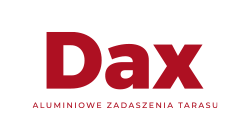 Dax- Aluminiowe zadaszenia tarasu