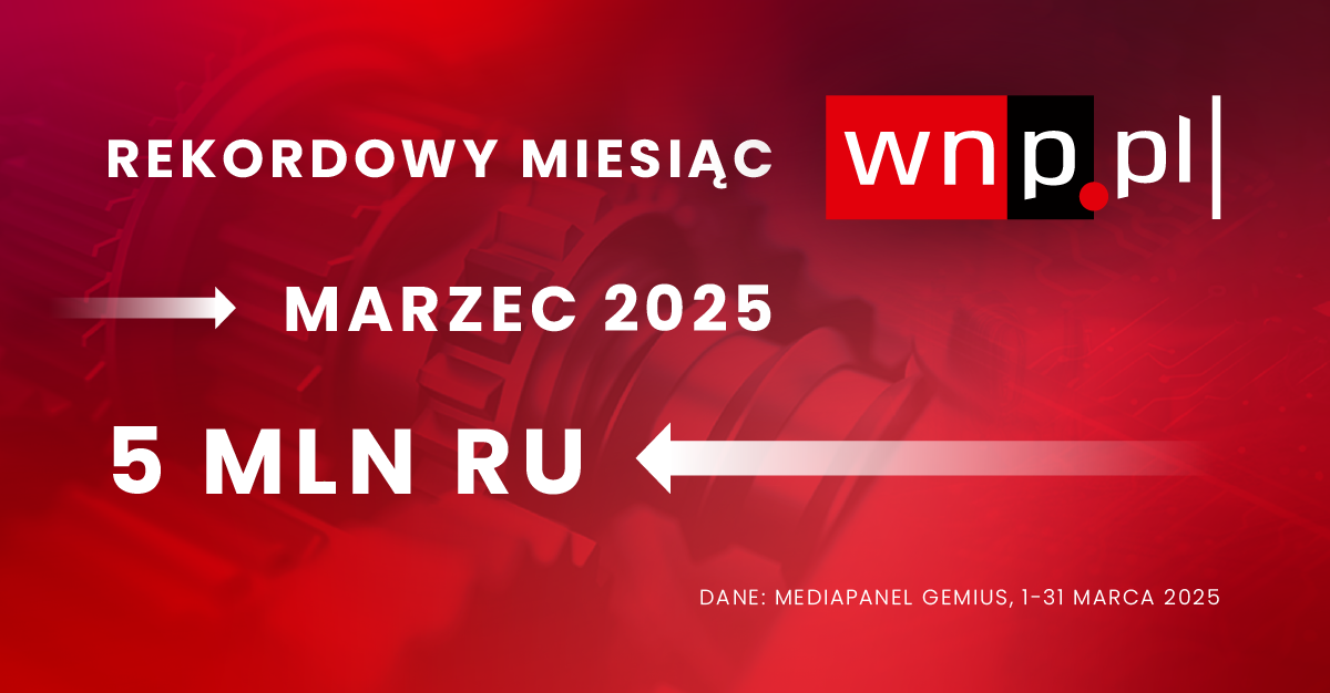 WNP.PL ma za sobą rekordowy marzec (fot. PTWP)