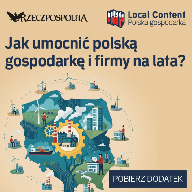 Jak umocnić polską gospodarkę i firmy na lata?